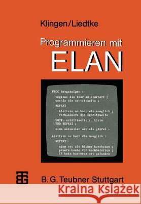 Programmieren Mit Elan Leo H. Klingen                           Jochen Liedtke 9783519025078 Springer