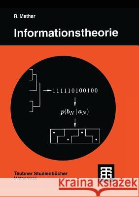 Informationstheorie: Diskrete Modelle Und Verfahren Mathar, Rudolf 9783519025740 Vieweg+teubner Verlag