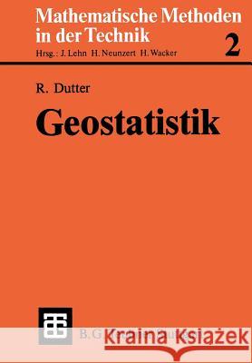 Geostatistik: Eine Einführung Mit Anwendungen Dutter, Rudolf 9783519026143 Vieweg+teubner Verlag