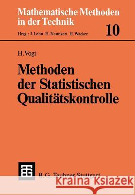 Methoden Der Statistischen Qualitätskontrolle Vogt, Herbert 9783519026273