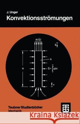 Konvektionsströmungen Unger, Jochem 9783519030331