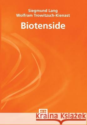 Biotenside Siegmund Lang Wolfram Trowitzsch-Kienast 9783519036159 Vieweg+teubner Verlag