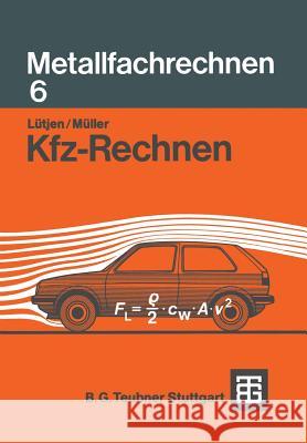 Kfz-Rechnen Diedrich Lutjen Manfred Muller 9783519067214 Vieweg+teubner Verlag