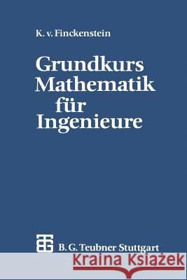Grundkurs Mathematik Für Ingenieure Finckenstein, Karl Graf Finck Von 9783519129615