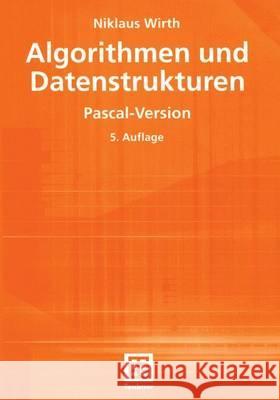 Algorithmen Und Datenstrukturen Wirth, Niklaus 9783519222507