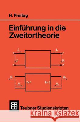 Einführung in Die Zweitortheorie Freitag, Horst 9783519300649