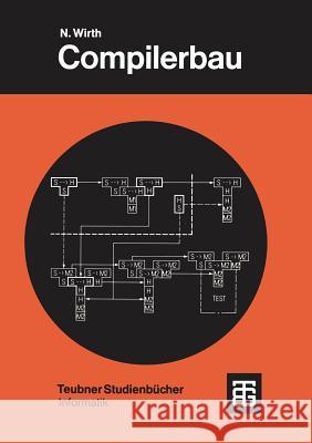 Compilerbau: Eine Einführung Wirth, Niklaus 9783519323389