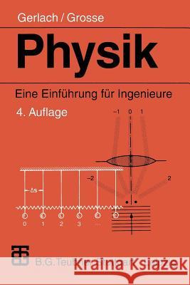 Physik: Eine Einführung Für Ingenieure Gerlach, Eckard 9783519332121