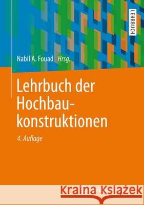 Lehrbuch Der Hochbaukonstruktionen Achmus, Martin 9783519350156 Springer Vieweg