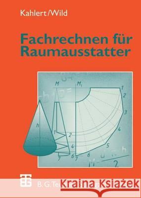 Fachrechnen Für Raumausstatter Kahlert, Horst 9783519359012 Vieweg+teubner Verlag