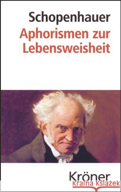 Aphorismen zur Lebensweisheit Schopenhauer, Arthur Volpi, Franco  9783520016164 Kröner