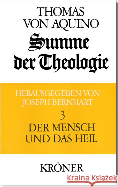 Summe der Theologie / Der Mensch und das Heil Thomas von Aquin 9783520109040