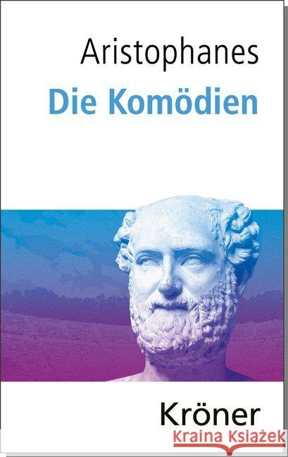 Die Komödien : Deutsche Gesamtausgabe Aristophanes 9783520176011