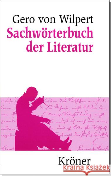 Sachwörterbuch der Literatur Wilpert, Gero von   9783520231086 Kröner