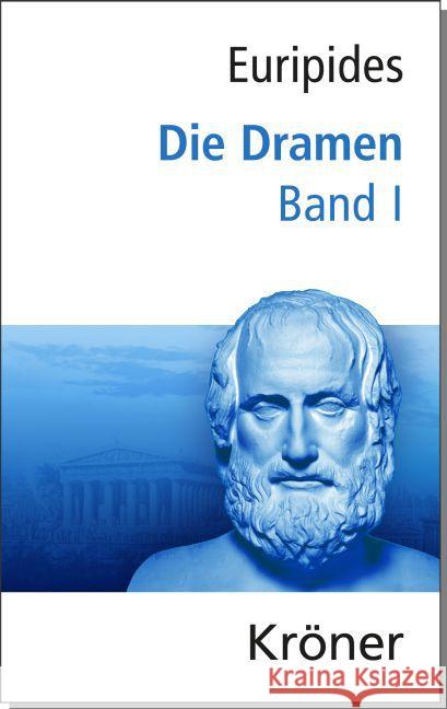 Die Dramen. Bd.1 Euripides 9783520284037