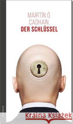 Der Schlüssel : Novelle Ó Cadhain, Máirtín 9783520600011 Kröner