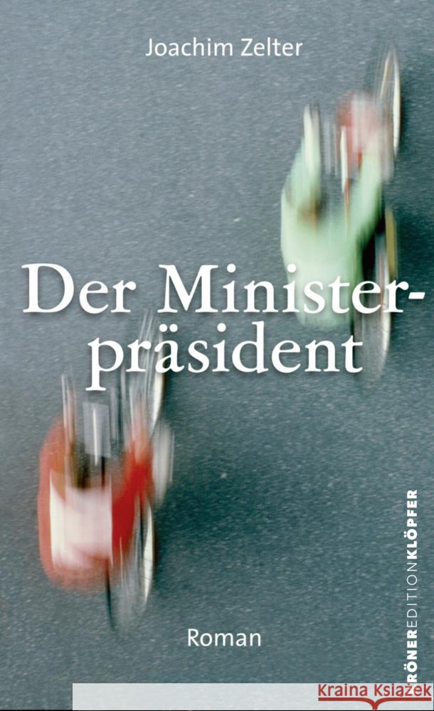 Der Ministerpräsident Zelter, Joachim 9783520766083 Kröner