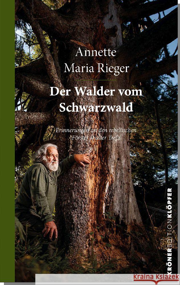 Der Walder vom Schwarzwald Rieger, Annette Maria 9783520769053 Kröner