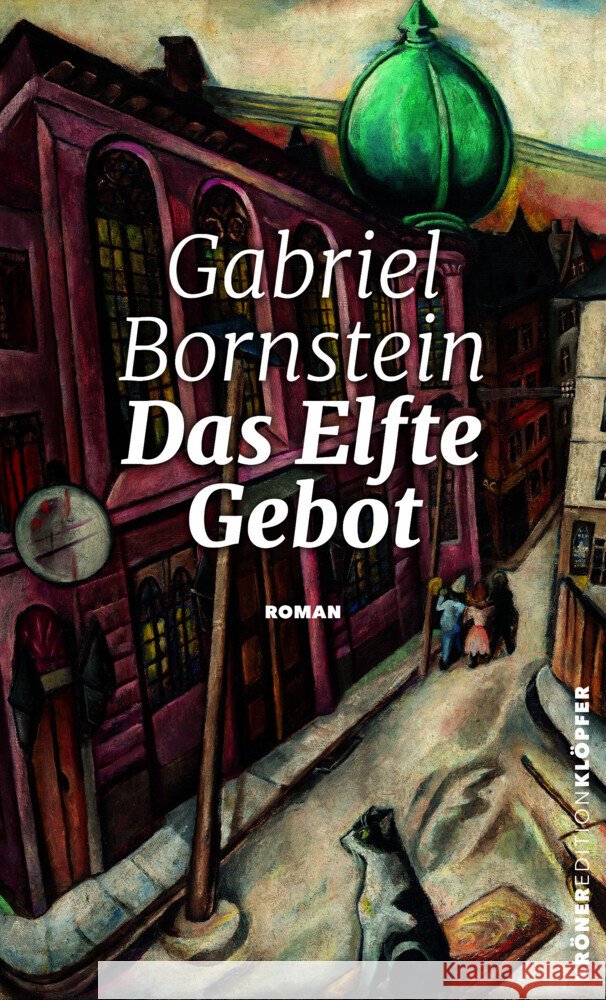 Das Elfte Gebot Bornstein, Gabriel 9783520773012