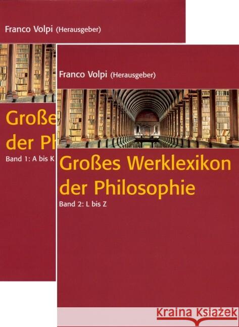 Großes Werklexikon der Philosophie, 2 Bde. Volpi, Franco   9783520829016 Kröner