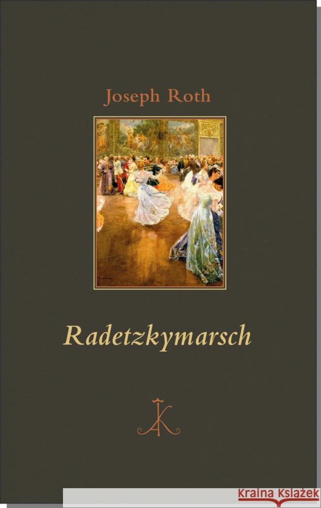 Radetzkymarsch Roth, Joseph 9783520872029 Kröner