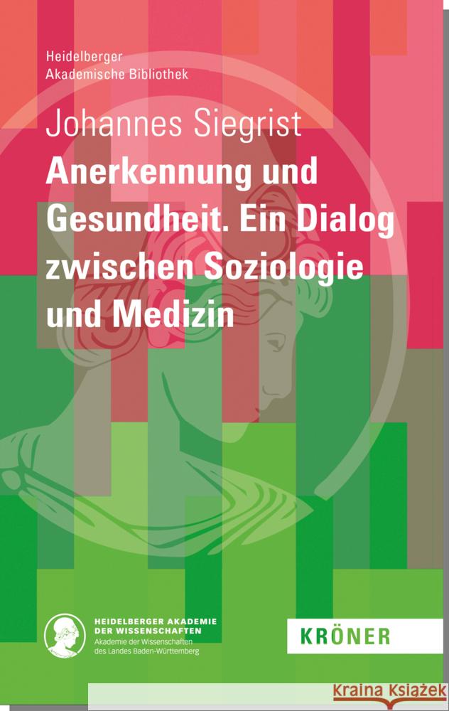 Anerkennung und Gesundheit Siegrist, Johannes 9783520900074 Kröner