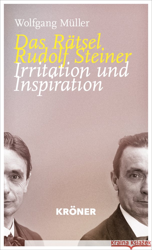 Das Rätsel Rudolf Steiner Müller, Wolfgang 9783520916013