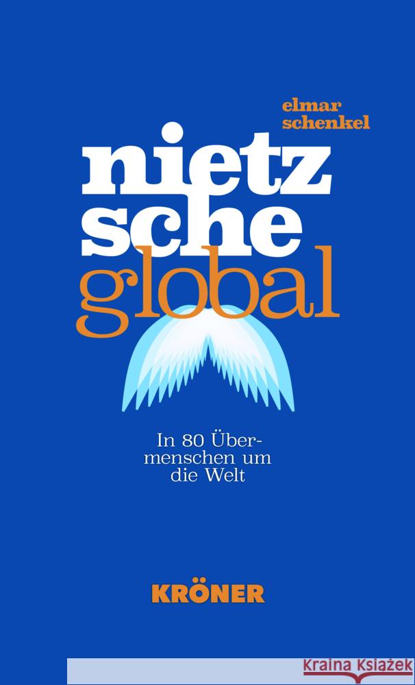 Nietzsche global Schenkel, Elmar 9783520917010