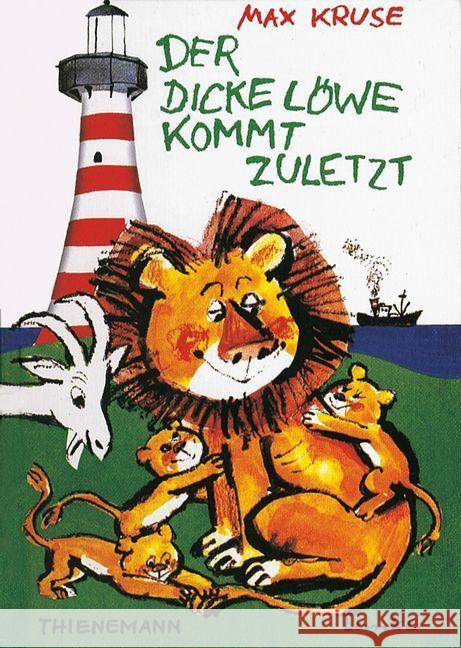 Der dicke Löwe kommt zuletzt Kruse, Max 9783522169462 Thienemann Verlag