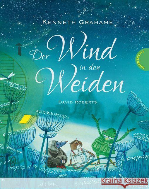 Der Wind in den Weiden Grahame, Kenneth 9783522184229