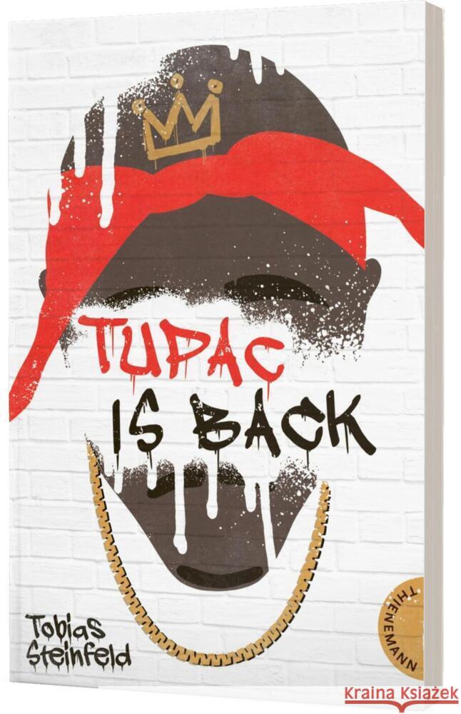 Tupac is back Steinfeld, Tobias 9783522202831 Thienemann in der Thienemann-Esslinger Verlag