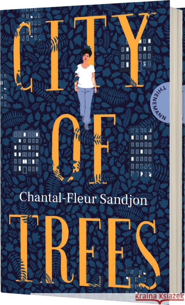 City of Trees Sandjon, Chantal-Fleur 9783522202879 Thienemann in der Thienemann-Esslinger Verlag