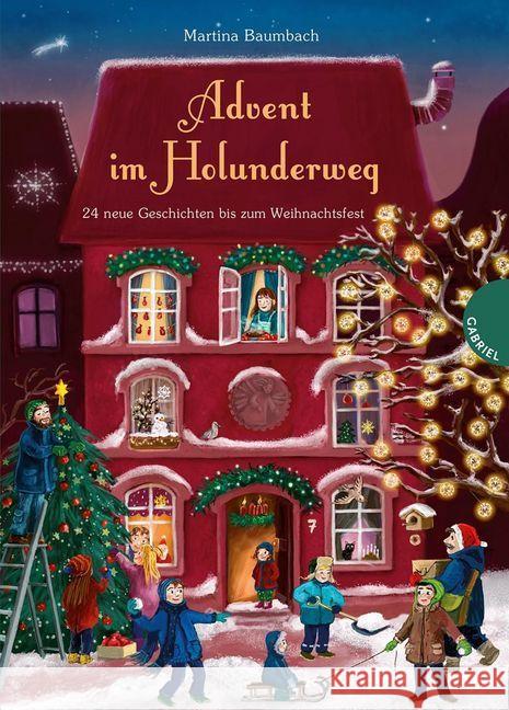 Holunderweg: Advent im Holunderweg : 24 neue Geschichten bis zum Weihnachtsfest Baumbach, Martina 9783522304962