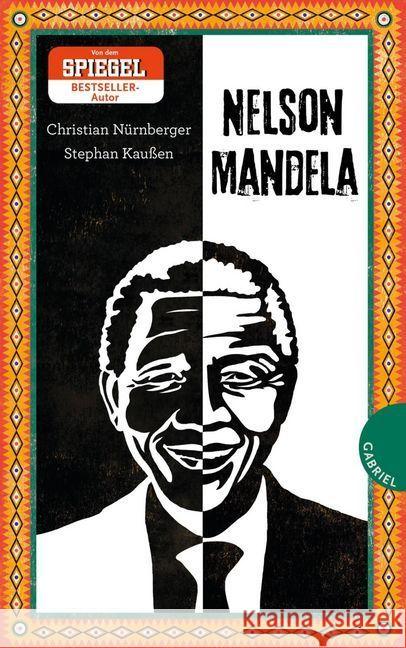 Nelson Mandela Nürnberger, Christian; Kaußen, Stephan 9783522305006