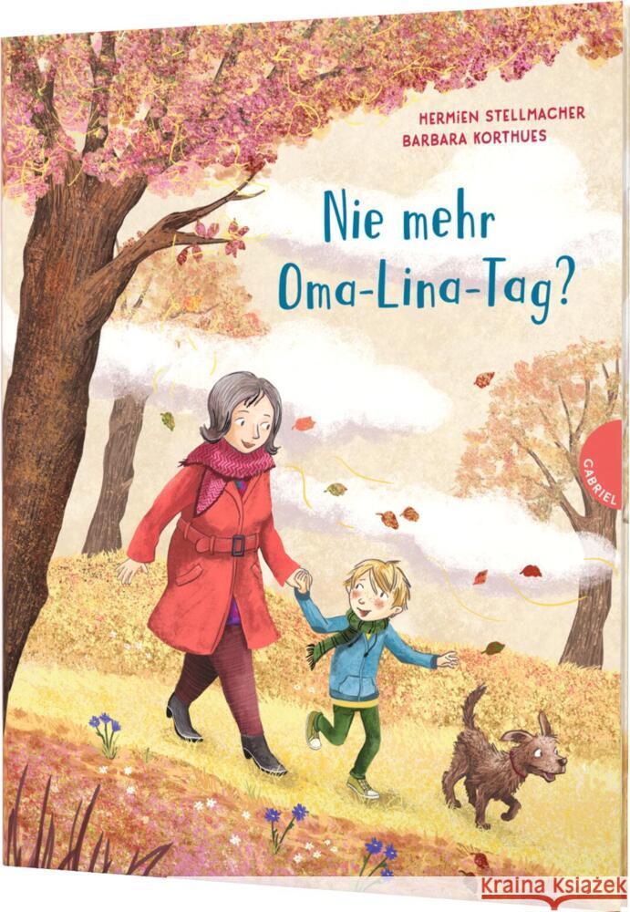 Nie mehr Oma-Lina-Tag? Stellmacher, Hermien 9783522305860 Gabriel in der Thienemann-Esslinger Verlag Gm