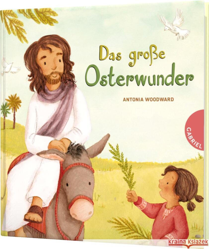 Das große Osterwunder Woodward, Antonia 9783522306324