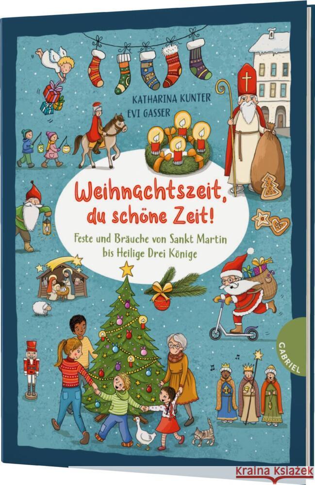 Weihnachtszeit, du schöne Zeit! Kunter, Katharina 9783522306416