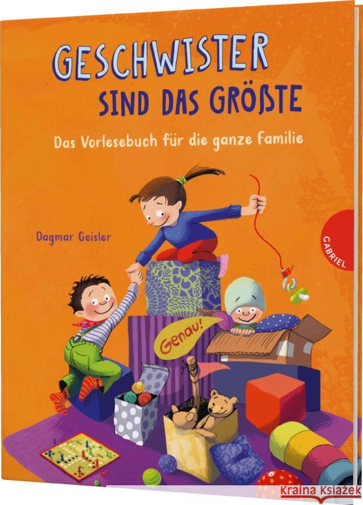 Geschwister sind das Größte Geisler, Dagmar 9783522306423