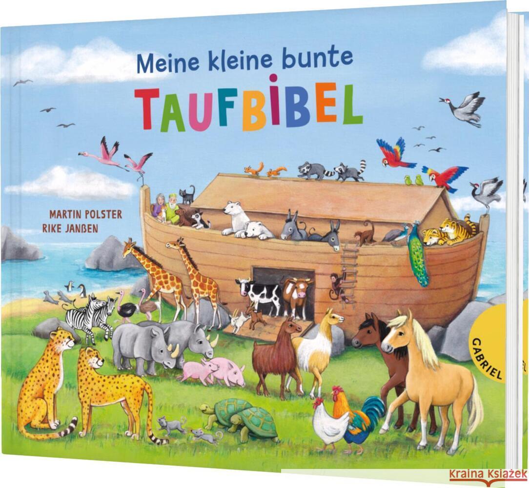 Meine kleine bunte Taufbibel Polster, Martin 9783522306546 Gabriel in der Thienemann-Esslinger Verlag Gm
