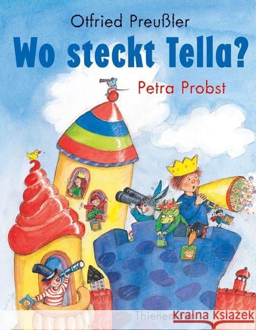 Wo steckt Tella? Preußler, Otfried; Probst, Petra 9783522433655