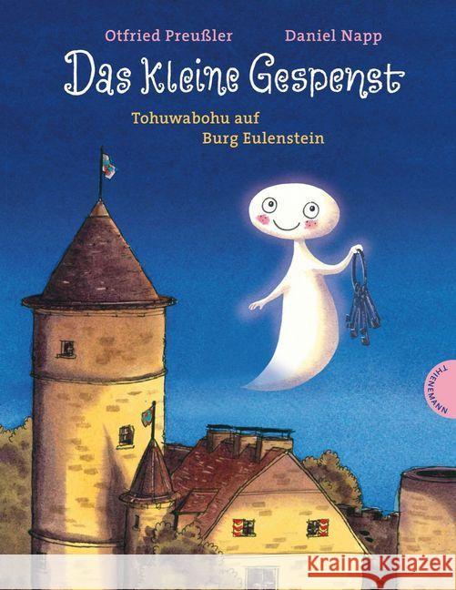 Das kleine Gespenst: Tohuwabohu auf Burg Eulenstein Preußler, Otfried; Preußler-Bitsch, Susanne 9783522458092 Thienemann Verlag
