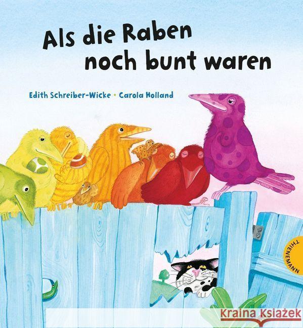 Als die Raben noch bunt waren Schreiber-Wicke, Edith 9783522458306 Thienemann Verlag