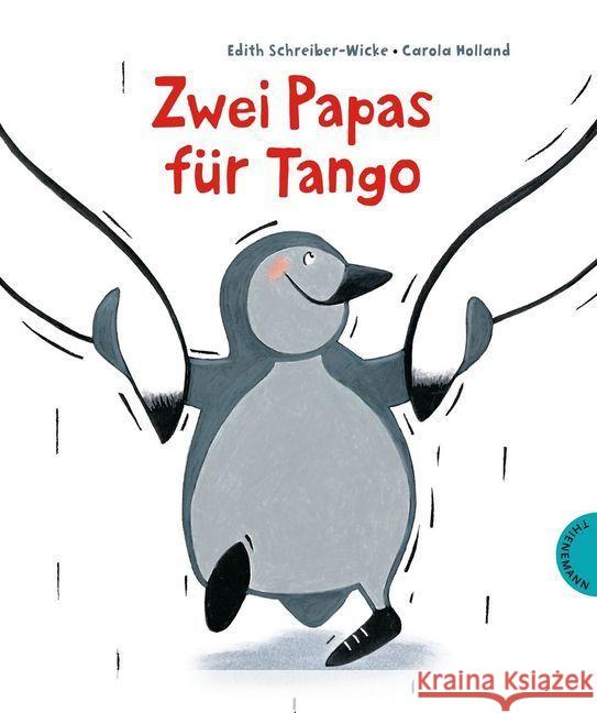 Zwei Papas für Tango Schreiber-Wicke, Edith 9783522458474 Thienemann Verlag