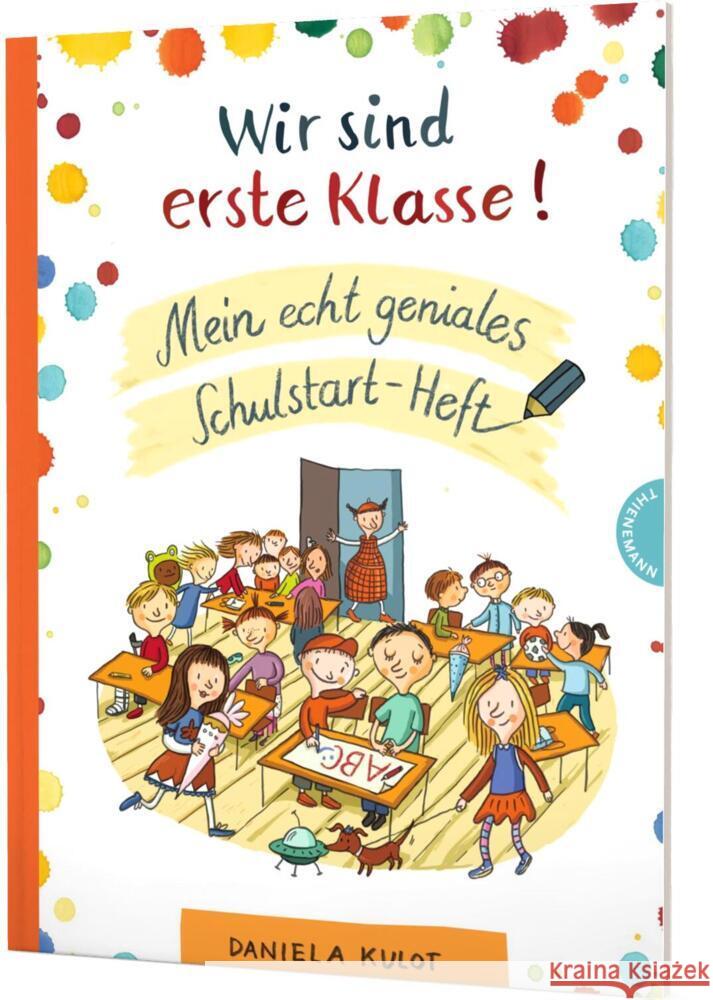 Wir sind erste Klasse! Kulot, Daniela 9783522459617 Thienemann in der Thienemann-Esslinger Verlag