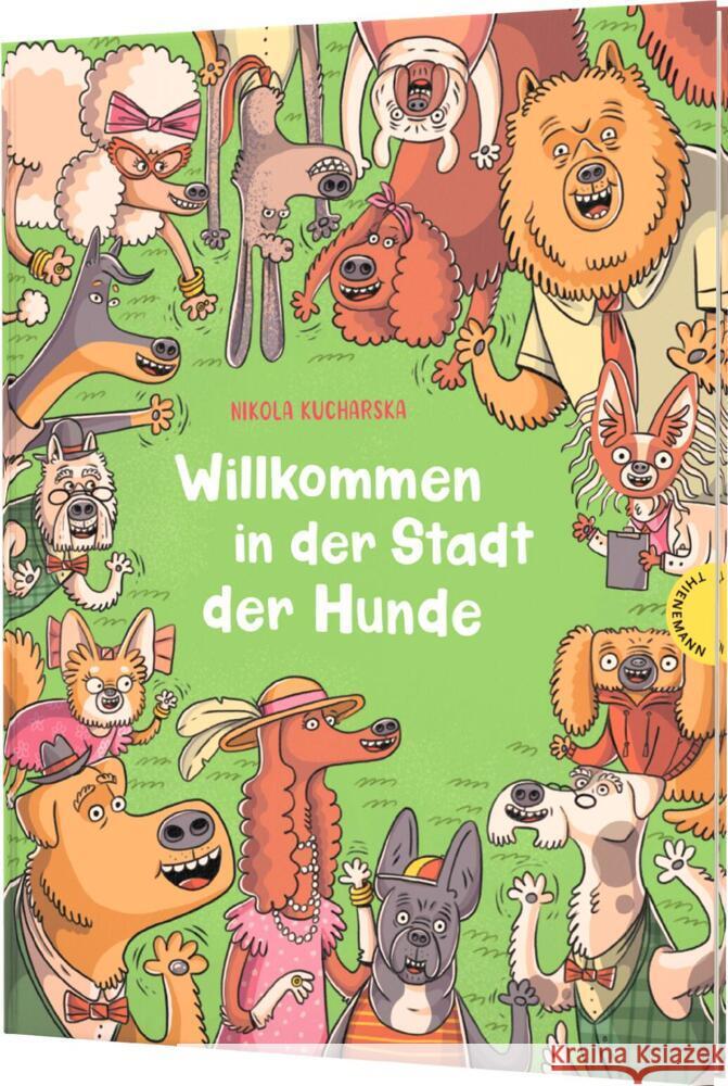 Willkommen in der Stadt der Hunde Kucharska, Nikola 9783522460484 Thienemann in der Thienemann-Esslinger Verlag