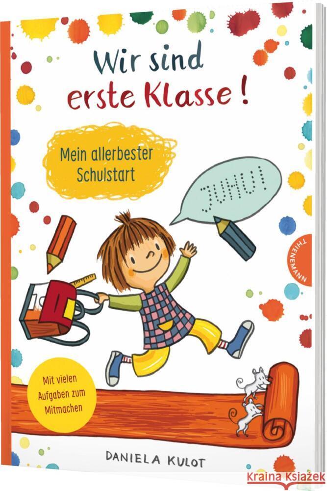 Wir sind erste Klasse Kulot, Daniela 9783522460941 Thienemann in der Thienemann-Esslinger Verlag