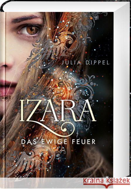 Izara - Das ewige Feuer Dippel, Julia 9783522506366