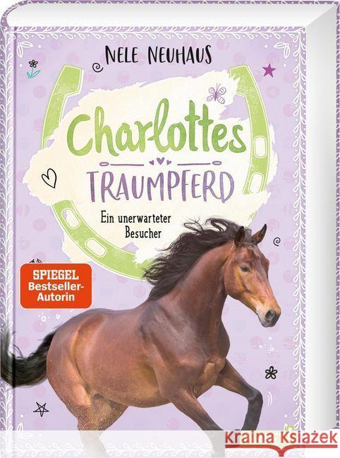 Charlottes Traumpferd - Ein unerwarteter Besucher Neuhaus, Nele 9783522506533 Planet!