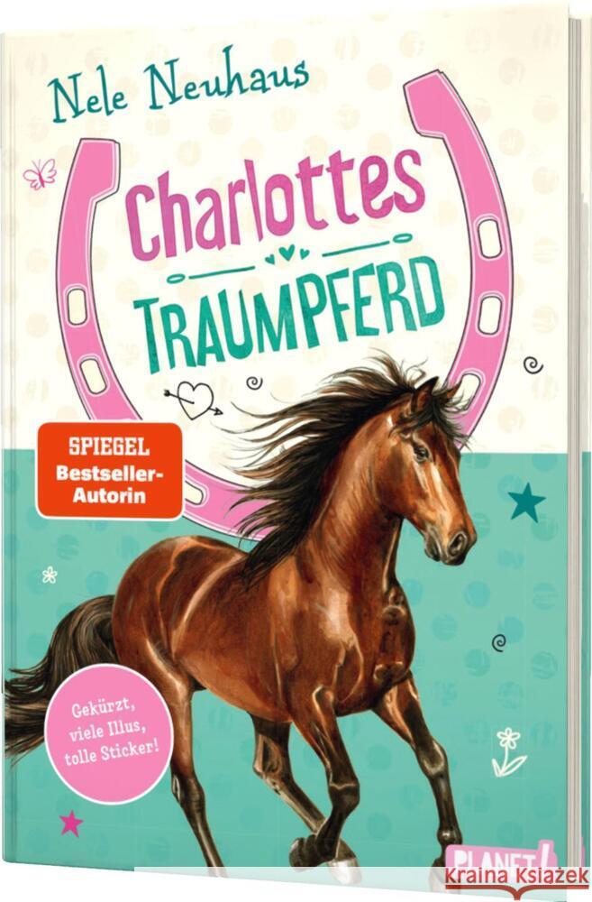 Charlottes Traumpferd 1: Charlottes Traumpferd Neuhaus, Nele 9783522508124 Planet! in der Thienemann-Esslinger Verlag Gm