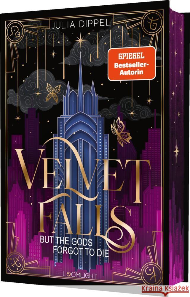 Velvet-Dilogie 1: Velvet Falls, but the Gods forgot to die Dippel, Julia 9783522900003